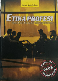 Image of Etika Profesi Dalam Dunia Bisnis dan Teknologi Informasi
