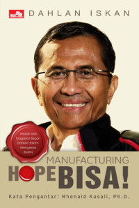 Manufacturing Hope: Bisa!